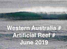 WESTERN AUSTRALIA # ARTIFICIAL REEF # JUNE # 2019
