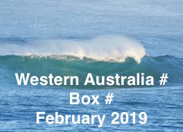 WESTERN AUSTRALIA # BOX # FEBRUARY # 2019