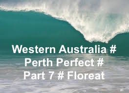 WA # PERFECT PERTH # FLOREAT # PART 7 # JUNE 2020