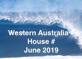 WESTERN AUSTRALIA # HOUSE # JUNE # 2019