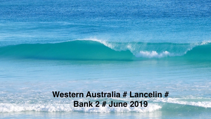 LANCELIN - BANK 2 - JUNE 2019