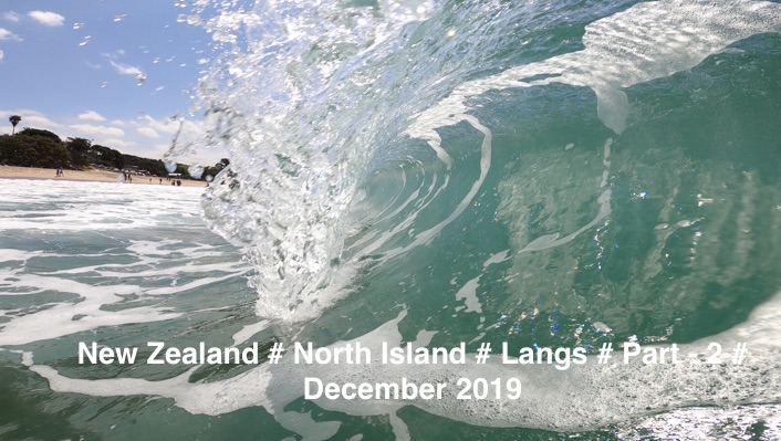 NZ # LANGS BEACH - PART 2 # DECEMBER 2019