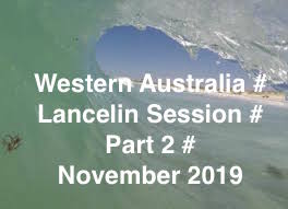 WESTERN AUSTRALIA # LANCELIN # PART 2 # NOVEMBER # 2019