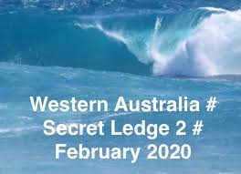 WA # SECRET LEDGE 2 # FEBRUARY # 2020