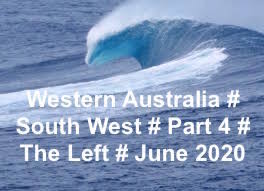WA # SOUTH WEST # PART 4 # JUNE 2020
