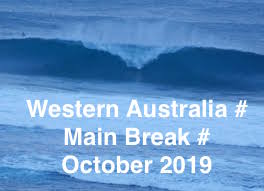 WESTERN AUSTRALIA # MAIN BREAK # 2019