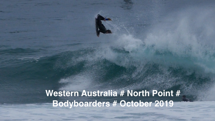 NORTH POINT # BODYBOARDERS # FRONT ANGLE # OCTOBER 2019
