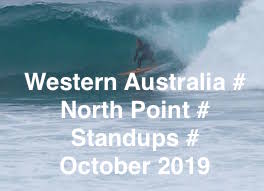 WESTERN AUSTRALIA # NORTH POINT # STANDUPS # OCTOBER # 2019