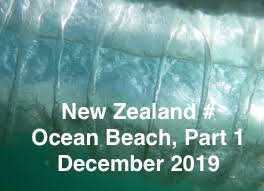 NEW ZEALAND # OCEAN BEACH - PART 1 # DECEMBER # 2019
