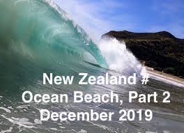 NEW ZEALAND # OCEAN BEACH - PART 2 # DECEMBER # 2019