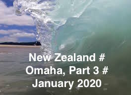 NEW ZEALAND # OMAHA - PART 3 # JANUARY # 2020