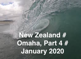 NEW ZEALAND # OMAHA - PART 4 # JANUARY # 2020