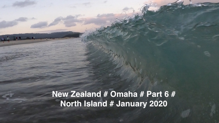 NEW ZEALAND # OMAHA - PART 6 # NORTH ISLAND # JANUARY 2020