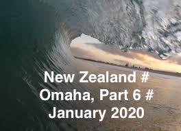 NEW ZEALAND # OMAHA - PART 6 # JANUARY # 2020