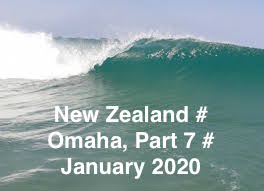 NEW ZEALAND # OMAHA - PART 7 # JANUARY # 2020