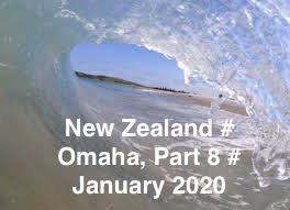 NEW ZEALAND # OMAHA - PART 8 # JANUARY # 2020