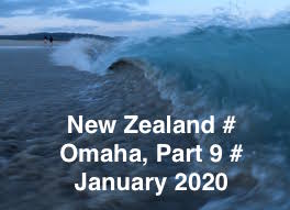 NEW ZEALAND # OMAHA - PART 9 # JANUARY # 2020