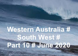 WA # SOUTH WEST # PART 10 # JUNE 2020