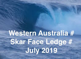 WESTERN AUSTRALIA # SKAR FACE LEDGE # JULY # 2019