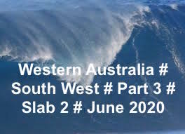 WA # SOUTH WEST # PART 3 # JUNE 2020