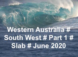 WA # SOUTH WEST # PART 1 # JUNE 2020