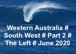 WA # SOUTH WEST # PART 2 # JUNE 2020