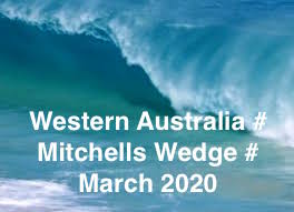 WA # MITCHELLS WEDGE # MARCH # 2020